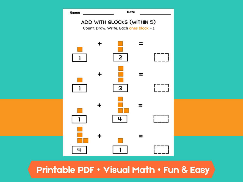Kindergarten Addition Worksheets | Add Within 5 | No-Prep Math Printables with Blocks (Draw & Write Practice)